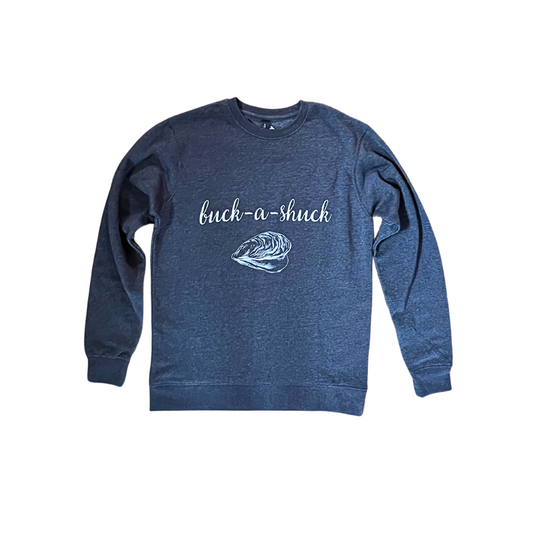 buck-a-shuck sweatshirt