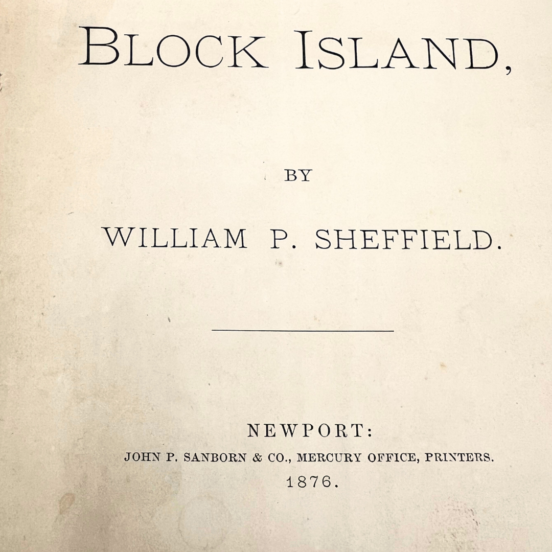 1876 book: Historical Sketch of Block Island