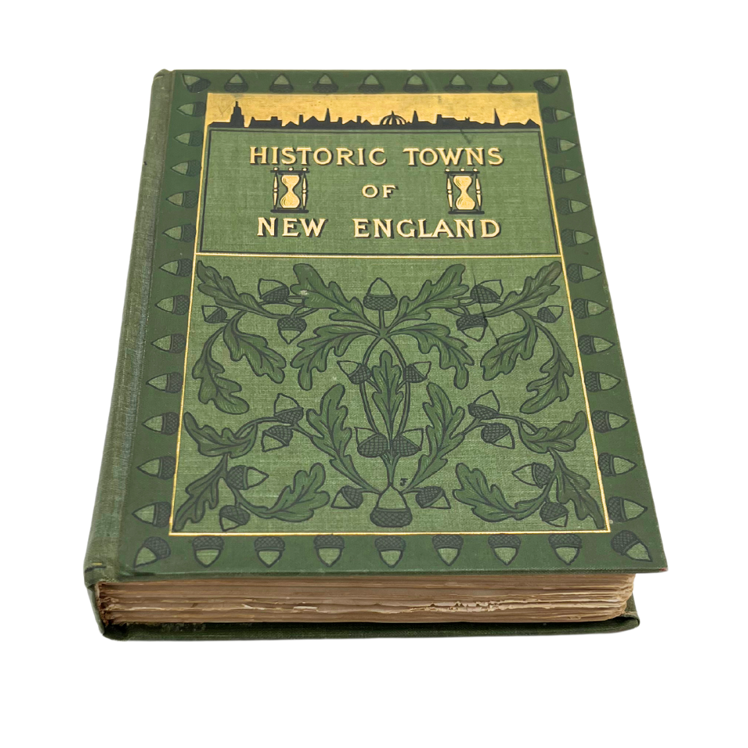 1898 book: Historic Towns of New England